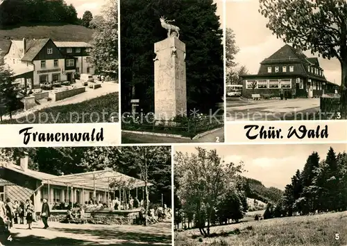 AK / Ansichtskarte Frauenwald Thueringen Gaststaette Fraubachmuehle Monument Bahnhofsgaststaette Cafe Kat. Frauenwald