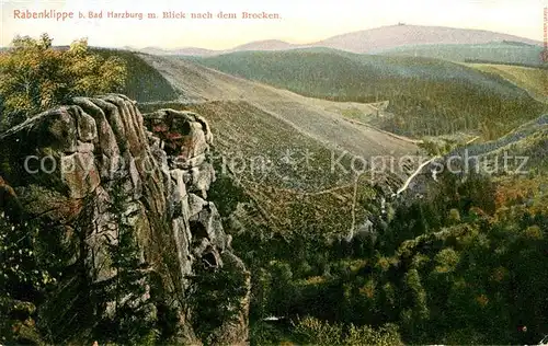 AK / Ansichtskarte Bad Harzburg Rabenklippe mit Brocken Kat. Bad Harzburg