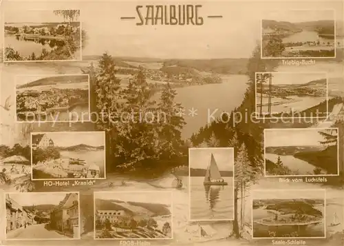 AK / Ansichtskarte Saalburg Saale HO Hotel Kranich Luchsfels Triebig Bucht Saale Schleife FDGB Heim Kat. Saalburg Ebersdorf