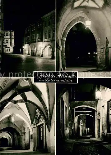 AK / Ansichtskarte Goerlitz Sachsen Altstadt Laternenschein Kat. Goerlitz