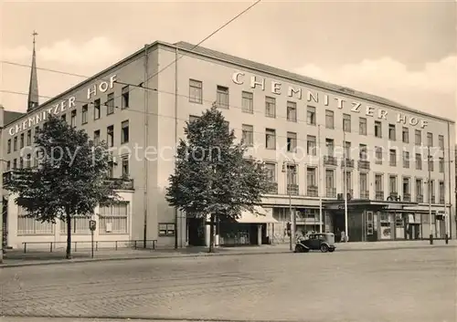 AK / Ansichtskarte Karl Marx Stadt Hotel Chemnitzer Hof Kat. Chemnitz