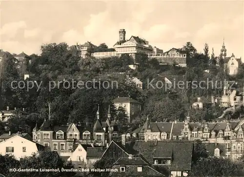 AK / Ansichtskarte Dresden HOG Luisenhof Bad Weisser Hirsch Kat. Dresden Elbe