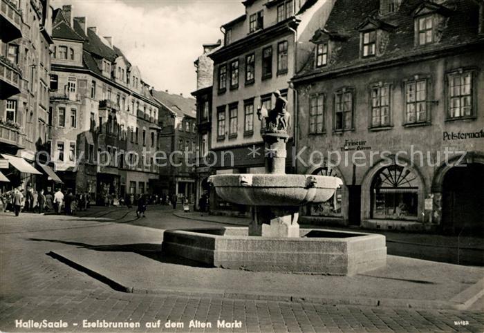 Ak Ansichtskarte Halle Saale Eselsbrunnen Am Alten Markt Kat Halle Nr Kn Oldthing Ansichtskarten Sachsen Anhalt