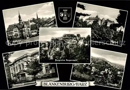 AK / Ansichtskarte Blankenburg Harz Rathaus Burgruine Regenstein Schloss Teufelsbad Teilansicht Kat. Blankenburg