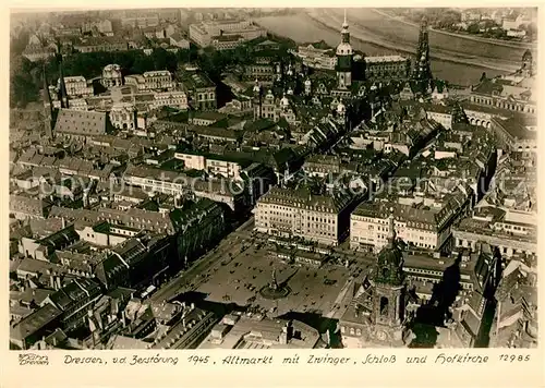 AK / Ansichtskarte Dresden Fliegeraufnahme vor 1945 Altmarkt mit Zwinger Schloss Hofkirche  Kat. Dresden Elbe
