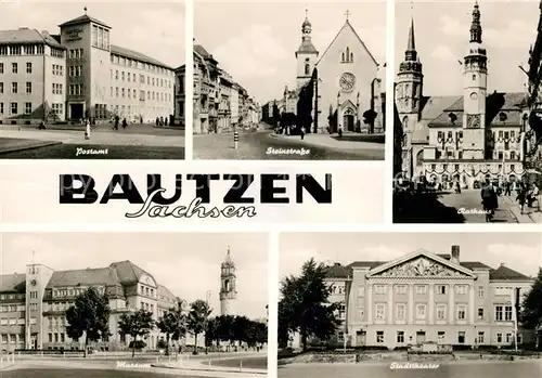 AK / Ansichtskarte Bautzen Postamt Steinstrasse Rathaus Museum Stadttheater Kat. Bautzen