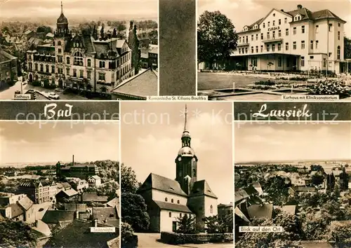 AK / Ansichtskarte Bad Lausick Rathaus Kurhaus Kliniksanatorium  Kat. Bad Lausick
