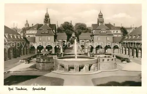 AK / Ansichtskarte Bad Nauheim Sprudelhof Kat. Bad Nauheim