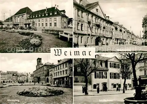 AK / Ansichtskarte Weimar Thueringen Hauptbahnhof Goetheplatz Marktplatz Schillerhaus Kat. Weimar