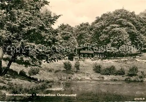 AK / Ansichtskarte Wernigerode Harz Waldgasthaus Christanental Kat. Wernigerode