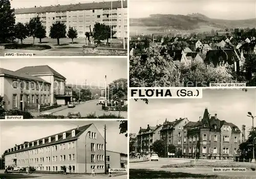 AK / Ansichtskarte Floeha AWG Siedlung Stadtblick Bahnhof Poliklinik Rathaus Kat. Floeha