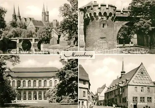 AK / Ansichtskarte Merseburg Saale Dom Schloss Saalebruecke Das Krumme Tor Schlossgartensalon Altes Rathaus Kat. Merseburg