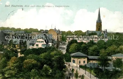 AK / Ansichtskarte Bad Nauheim Blick nach dem Parkhaus und Dankeskirche Kat. Bad Nauheim