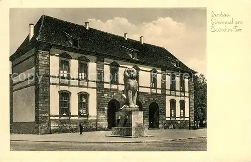 AK / Ansichtskarte Landau Pfalz Ehrenmal am Deutschen Tor Kat. Landau in der Pfalz