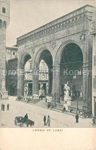 AK / Ansichtskarte Firenze Toscana Loggia de Lanzi Kat. Firenze