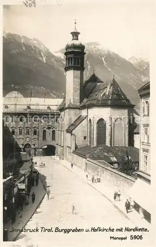 AK / Ansichtskarte Innsbruck Burggraben und Hofkirche mit Nordkette Karwendelgebirge Kat. Innsbruck