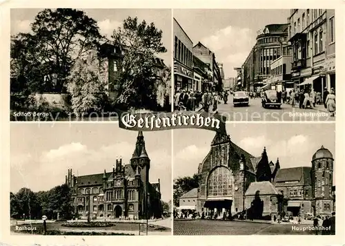 AK / Ansichtskarte Gelsenkirchen Schloss Berge Rathaus Hauptbahnhof Bahnhofstrasse Kat. Gelsenkirchen