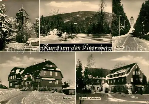 AK / Ansichtskarte Auersberg Wildenthal Aussichtsturm Berghaus Gasthof Waldesruh Winter Kat. Eibenstock