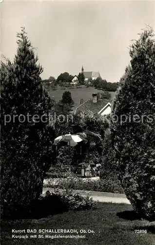 AK / Ansichtskarte Bad Schallerbach Kurpark mit St Magdalenenkircherl Kat. Bad Schallerbach