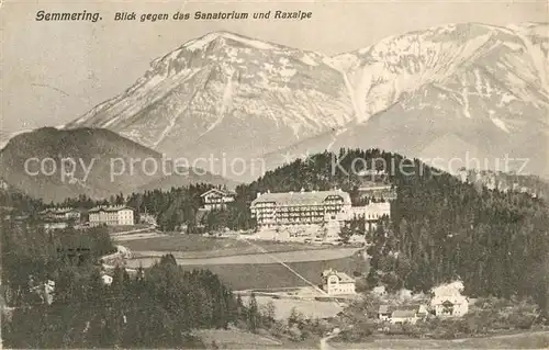 AK / Ansichtskarte Semmering Niederoesterreich Blick gegen Sanatorium und Raxalpe Kat. Semmering