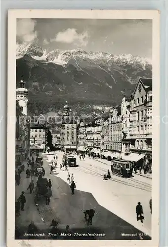 AK / Ansichtskarte Innsbruck Maria Theresiastrasse Alpen Kat. Innsbruck