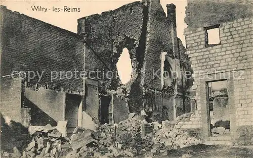 AK / Ansichtskarte Witry les Reims Truemmer Ruinen Zerstoerung 1. Weltkrieg Nr. 357 Kat. Witry les Reims