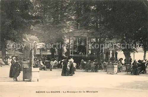 AK / Ansichtskarte Neris les Bains Kiosque de la Musique Kat. Neris les Bains