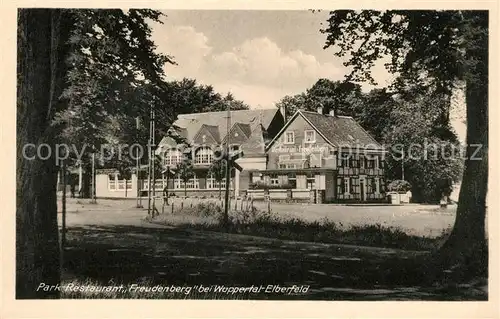 AK / Ansichtskarte Elberfeld Wuppertal Park Restaurant Freudenberg Kat. Wuppertal