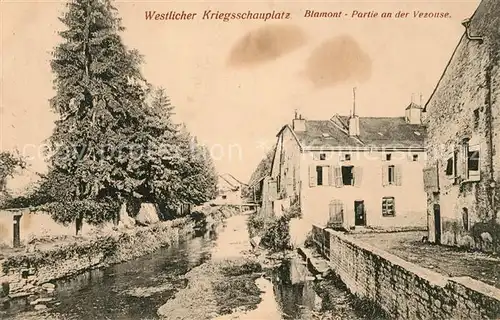 AK / Ansichtskarte Blamont Meurthe et Moselle Partie an der Vezouse Westlicher Kriegsschauplatz Kat. Blamont