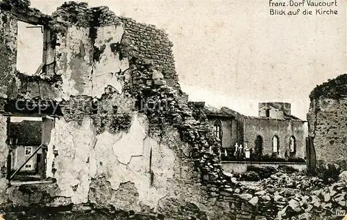 AK / Ansichtskarte Vaucourt Blick auf die Kirche Ruinen Truemmer 1. Weltkrieg Stempel geprueft Kat. Vaucourt