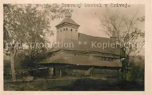 AK / Ansichtskarte Kriva Dreveny kostol Holzkirche