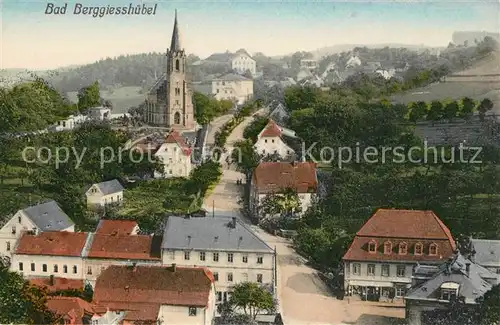 AK / Ansichtskarte Bad Berggiesshuebel Ortsmotiv mit Kirche