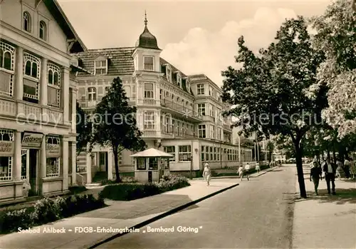 AK / Ansichtskarte Ahlbeck Ostseebad FDGB Erholungsheim Bernhard Goering Kat. Heringsdorf Insel Usedom