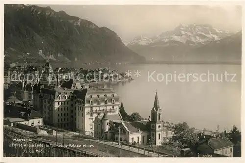AK / Ansichtskarte Montreux VD Eglise Allemande Montreux Palace et les Dents du Midi Kat. Montreux