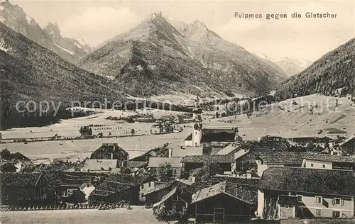 AK / Ansichtskarte Fulpmes Tirol mit den Gletschern Kat. Fulpmes