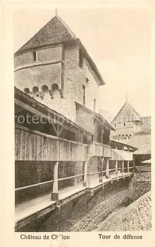 AK / Ansichtskarte Chillon Chateau de Chillon Tour de defense Kat. Montreux