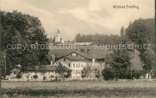 AK / Ansichtskarte Bad Empfing Oberbayern Teilansicht mit Kirche Wildbad Kat. Traunstein