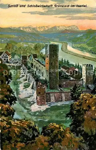 AK / Ansichtskarte Gruenwald Muenchen Schloss und Schlosswirtschaft im Isartal Alpenblick Kuenstlerkarte Kat. Gruenwald