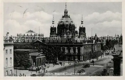 AK / Ansichtskarte Berlin Ehrenmal Zeughaus und Dom Kat. Berlin