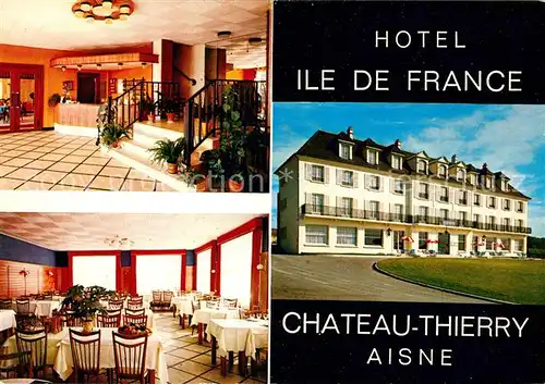 AK / Ansichtskarte Aisne Liege Chateau Thierry Restaurant Ile de France Kat. 