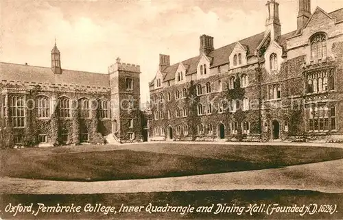 AK / Ansichtskarte Oxford Oxfordshire Pembroke College inner Quadrangle and Dining Hall founded 17th century Kat. Oxford