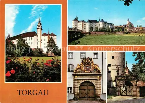 AK / Ansichtskarte Torgau Schloss Hartenfels Portal Eingangstor Kat. Torgau