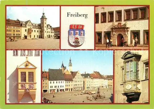 AK / Ansichtskarte Freiberg Sachsen Rathaus Stadtwappen Rathausportal Obermarkt Erker am Rathaus Barockerker Meissner Gasse Kat. Freiberg