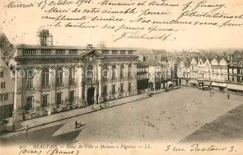 AK / Ansichtskarte Beauvais Hotel de Ville Maisons Pignons Kat. Beauvais