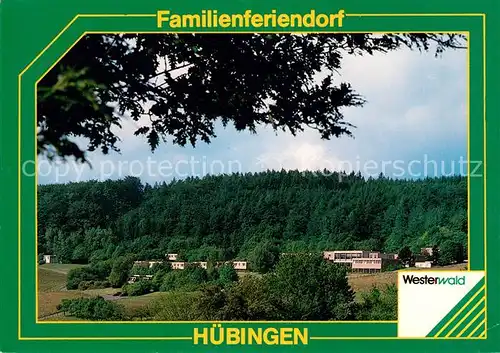 AK / Ansichtskarte Huebingen Familienferiendorf der Dioezese Limburg im Westerwald Kat. Huebingen
