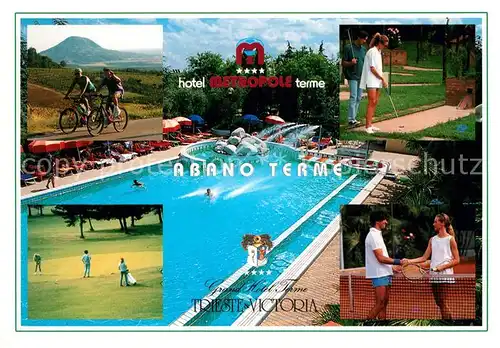 AK / Ansichtskarte Abano Terme Hotel Metropole Terme Swimming Pool Radtour Golf Minigolf Tennis Kat. Abano Terme