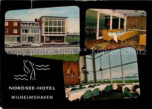 AK / Ansichtskarte Wilhelmshaven Nordsee Hotel Kat. Wilhelmshaven