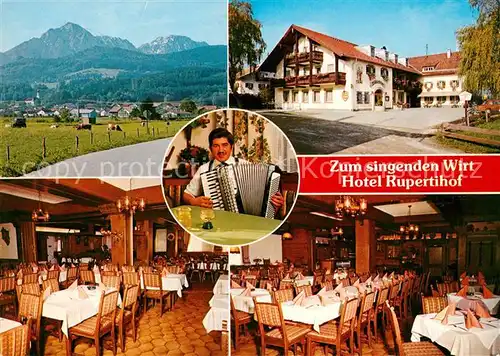 AK / Ansichtskarte Ainring Hotel Rupertihof Zum singenden Wirt Kat. Ainring