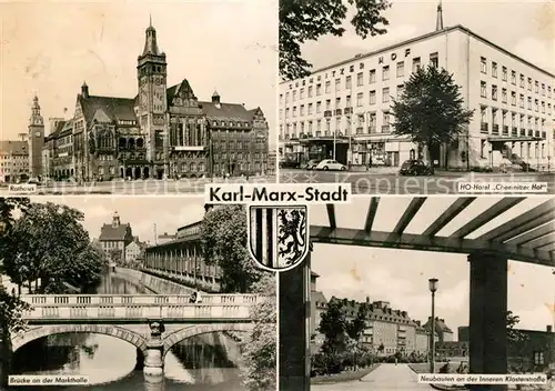 AK / Ansichtskarte Karl Marx Stadt Rathaus HO Hotel Chemnitzer Hof Bruecke an der Markthalle Neubauten Innere Klosterstrasse Kat. Chemnitz