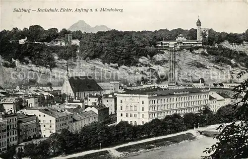 AK / Ansichtskarte Salzburg Oesterreich Realschule mit Aufzug auf den Moenchsberg Kat. Salzburg